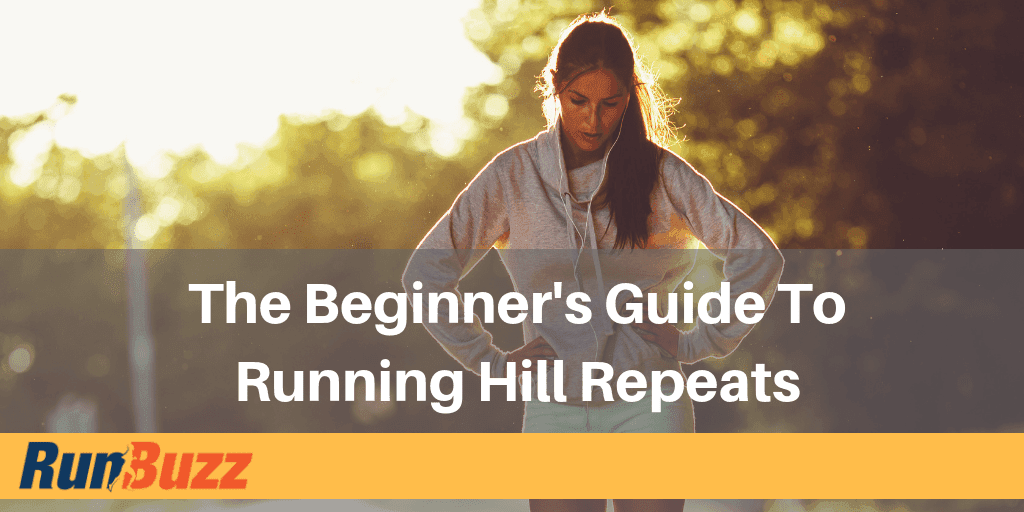 The Beginner's Guide to Running Hill Repeats