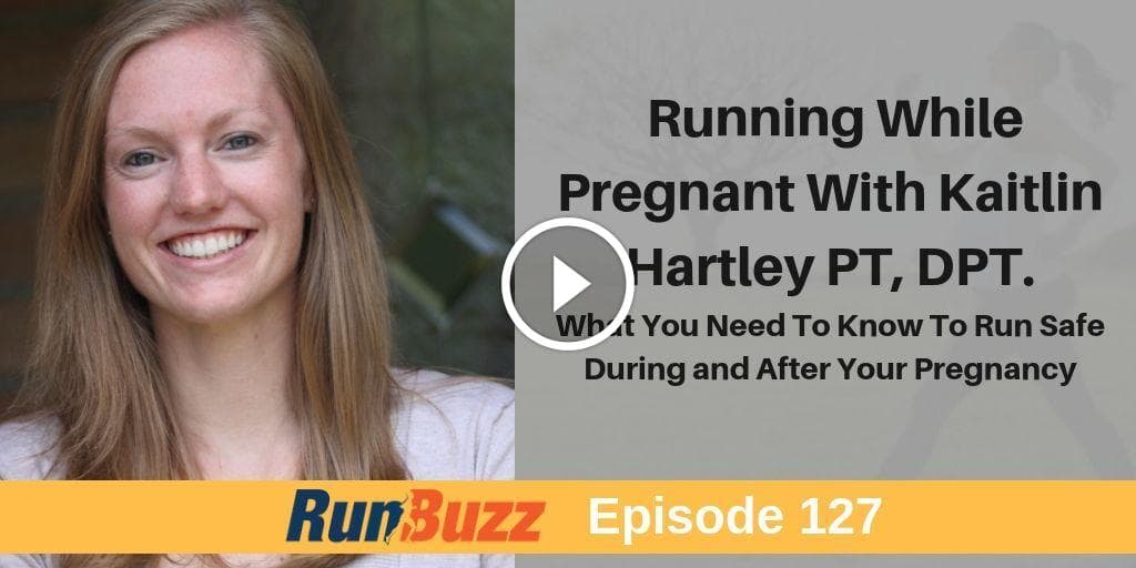 Running While Pregnant With Kaitlin Hartley PT, DPT.