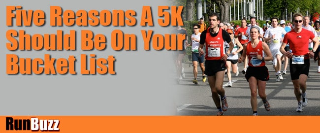 reasons for running 5k