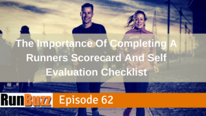 Runner's Scorecard and Self Evaluation Checklist