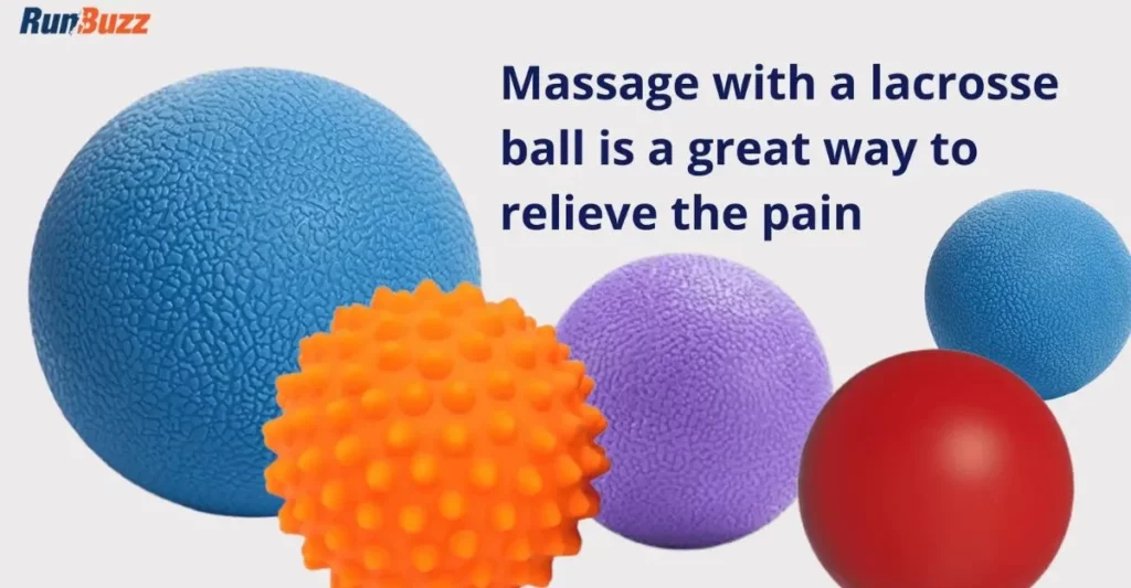 use a massage ball or lacrosse ball to lightly massage your plantar fascia