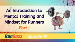 An-Introduction-To-Mental-Training-And-Mindset-For-Runners-