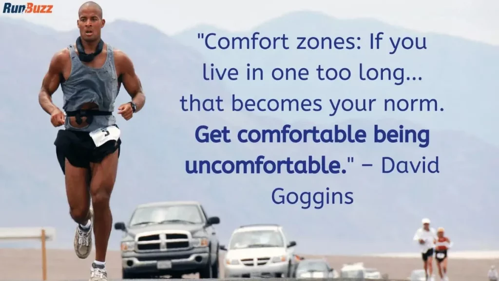 david goggins quote on comfort zones - Get comfortable being uncomfortable