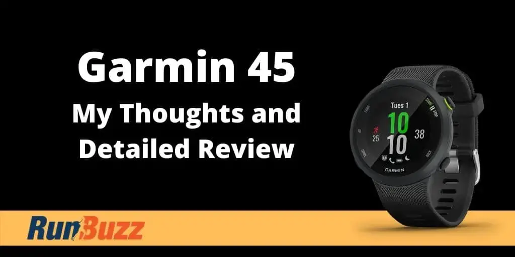 Garmin 45 Review: My Experience With Garmin's Entry Level Running