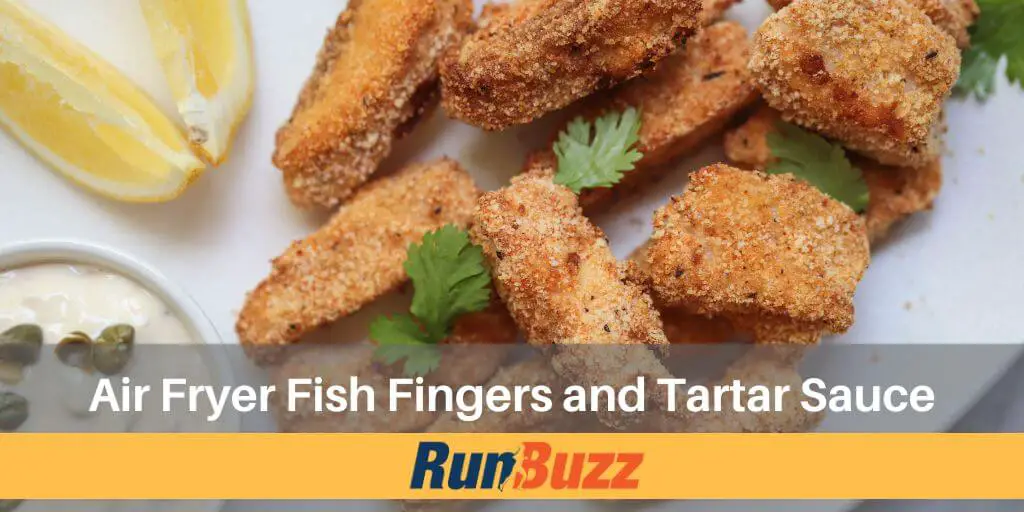 Air Fryer Fish Fingers and Tartar Sauce - Healthy Runner Recipes