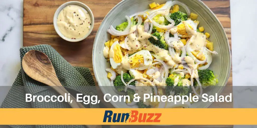 Broccoli Egg Corn and Pineapple Salad - Healthy Runner Recipes